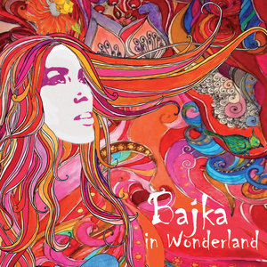 BAJKA - Bajka In Wonderland