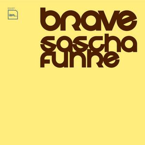 FUNKE, Sascha - Brave