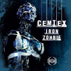 CEMTEX - Iron Zombie