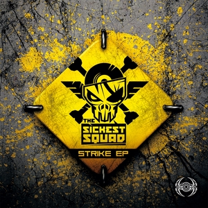 SICKEST SQUAD, The - Strike