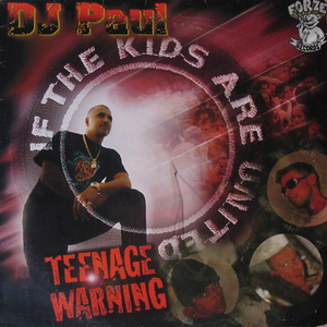 if the kids are united dj paul