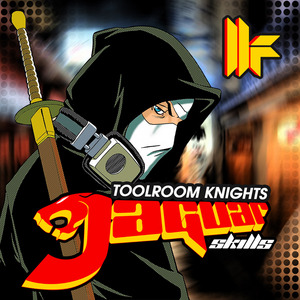 JAGUAR SKILLS/VARIOUS - Toolroom Knights Mixed By Jaguar Skills (unmixed tracks)
