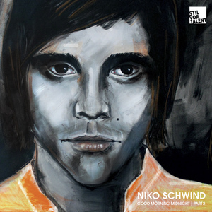 SCHWIND, Niko - Good Morning Midnight Part 2