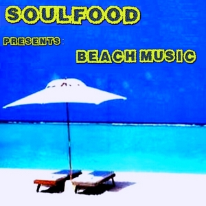 SOULFOOD - Beach Music