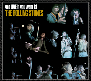 THE ROLLING STONES - Got LIVE If You Want It!