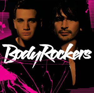 BODYROCKERS - Bodyrockers