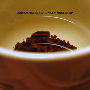 JUWAN RATES - Drunken Master