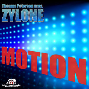 PETERSEN, Thomas presents ZYLONE - Motion