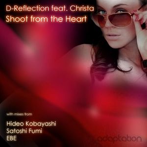D REFLECTION feat CHRISTA - Shoot From The Heart