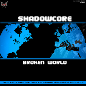 SHADOWCORE - Broken World