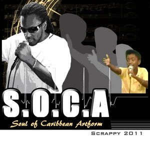 SCRAPPY - SOCA: Soul Of Caribbean Artform