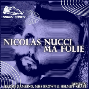 NUCCI, Nicolas - Ma Folie