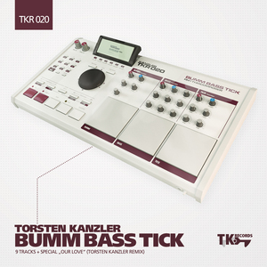 KANZLER, Torsten - Bumm Bass Tick