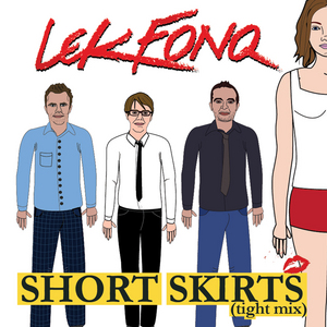 LEK FONQ - Short Skirts (Tight Mix) EP