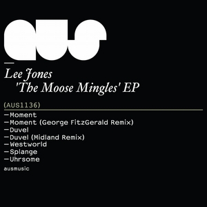JONES, Lee - The Moose Mingles EP