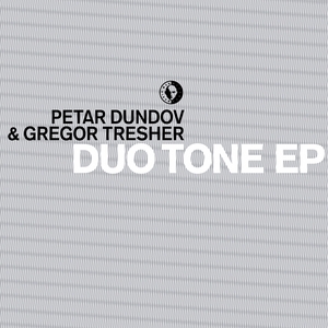 DUNDOV, Petar/GREGOR TRESHER - Duo Tone EP