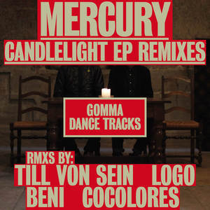 MERCURY - Candlelight EP (remixes)