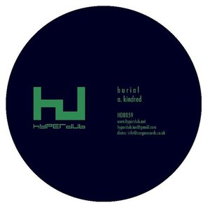 BURIAL - Kindred
