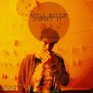 APPLE BOTTOM - Forget It