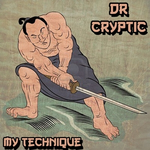 Dr CRYPTIC - My Technique