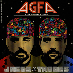 ALL GOOD FUNK ALLIANCE - Jacks Of All Trades