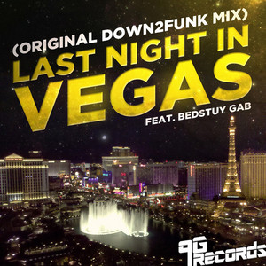 DOWN2FUNK feat BEDSTUY GAB - Last Night In Vegas