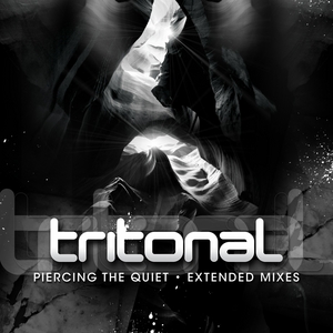 TRITONAL - Piercing The Quiet (extended mixes)