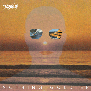 JOAKIM - Nothing Gold EP