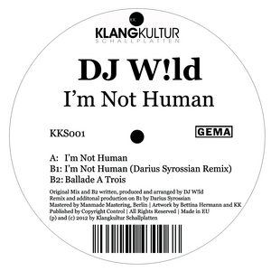 DJ W!LD - I'm Not Human