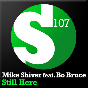 MIKE SHIVER feat BO BRUCE - Still Here