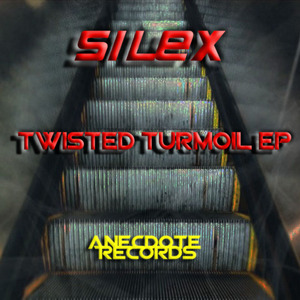 SILEX - Twisted Turmoil EP