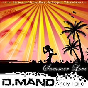 D MAND feat ANDY TAILOR - Summer Love