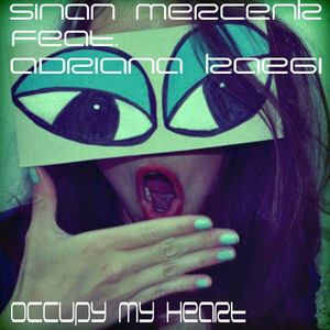 MERCENK, Sinan feat ADRIANA KAEGI - Occupy My Heart