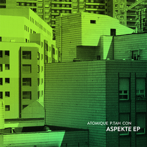ATOMIQUE/P TAH/CON - Aspekte EP