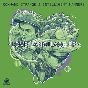 INTELLIGENT MANNERS/COMMAND STRANGE - Love Language EP