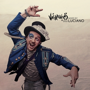 LUCIANO/VARIOUS - Vagabundos 2012 (mixed by Luciano) (unmixed tracks)