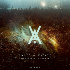 CAUZE & KBEATZ - Nightmares/Subway EP