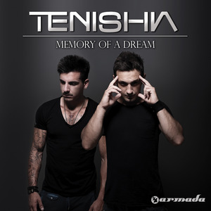TENISHIA - Memory Of A Dream