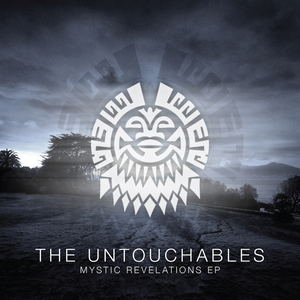 UNTOUCHABLES, The - Mystic Revelations EP