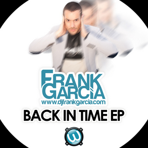 GARCIA, Frank - Back In Time EP