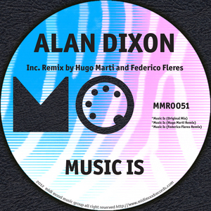 DIXON, Alan - Music Is