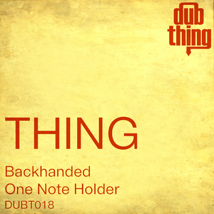 THING - Backhanded