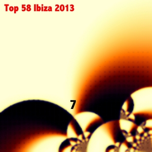 VARIOUS - Top 58 Ibiza 2013 Vol 7