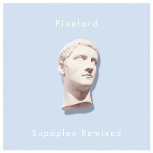 PIXELORD - Supaplex (remixed)