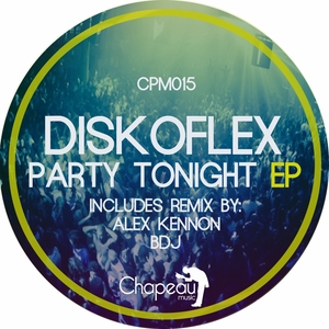 DISKOFLEX - Party Tonight EP