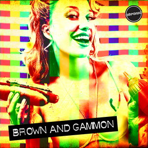 BROWN & GAMMON - Dirty Doris