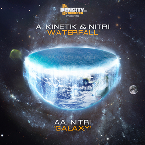 KINETIK/NITRI - Waterfall / Galaxy