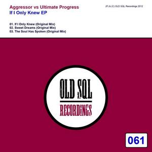 AGGRESSOR/ULTIMATE PROGRESS - If I Only Knew EP