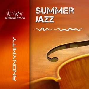 ANONYMITY - Summer Jazz