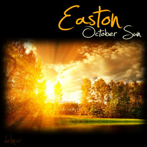 EASTON - October Sun